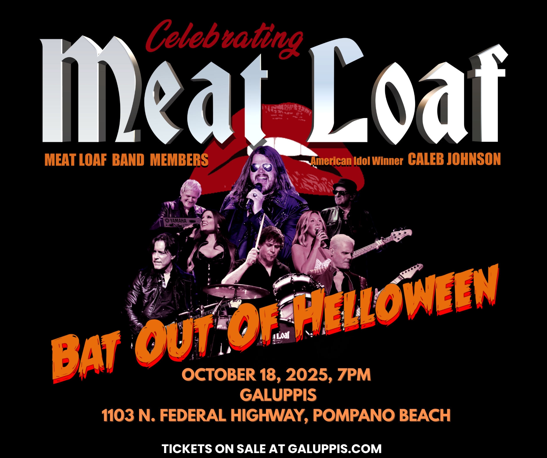 OCTOBER 18, 2025, 7PM GALUPPI’S 1103 N FEDERAL HIGHWAY POMPANO BEACH TICKETS AVAILABLE AT WWW.TICKETMASTER.COM