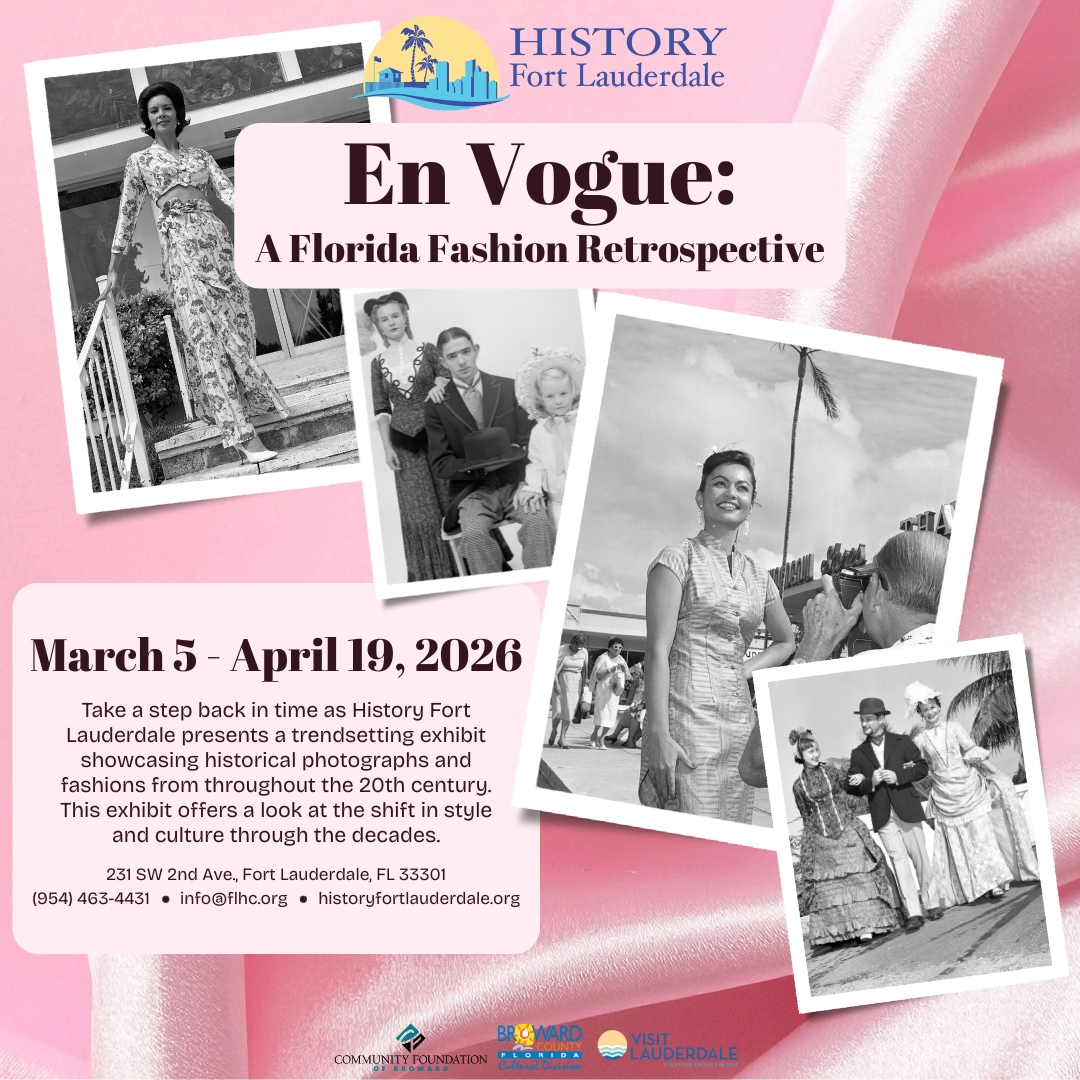 History Fort Lauderdale Presents “En Vogue: A Florida Fashion Retrospective” Exhibition